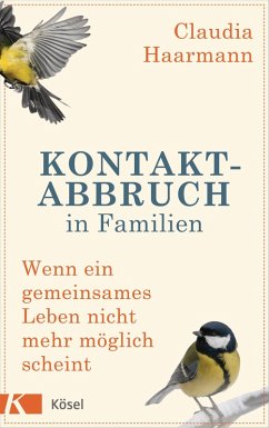Kontaktabbruch in Familien (eBook, ePUB) - Haarmann, Claudia