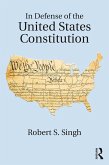 In Defense of the United States Constitution (eBook, PDF)