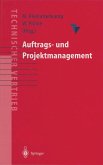 Auftrags- und Projektmanagement (eBook, PDF)