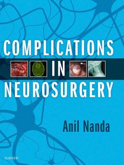 Complications in Neurosurgery E-Book (eBook, ePUB) - Nanda, Anil