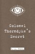 Colonel Thorndyke's Secret (eBook, ePUB) - Bild 1