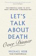 Let's Talk about Death (over Dinner)... - Bild 1