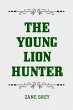 The Young Lion Hunter (eBook, ePUB) - Bild 1