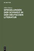 Spiegelungen der Schweiz in der deutschen Literatur (eBook, PDF)