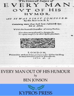 Every Man out of His Humour (eBook, ePUB) - Jonson, Ben