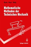 Mathematische Methoden der Technischen Mechanik (eBook, PDF)