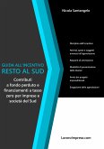 Guida all'incentivo Resto al Sud (eBook, ePUB)