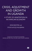 Crisis, Adjustment and Growth in Uganda (eBook, PDF)
