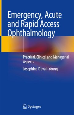 Emergency, Acute and Rapid Access Ophthalmology (eBook, PDF) - Duvall-Young, Josephine