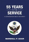55 Years in the Service (eBook, ePUB)