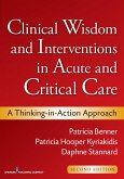 Clinical Wisdom and Interventions in Acute and Critical Care (eBook, ePUB)