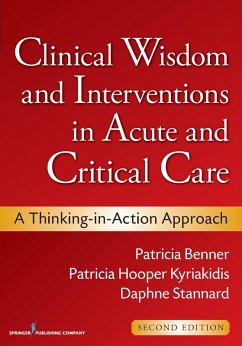 Clinical Wisdom and Interventions in Acute and Critical Care (eBook, ePUB) - Hooper-Kyriakidis, Patricia; Stannard, Daphne