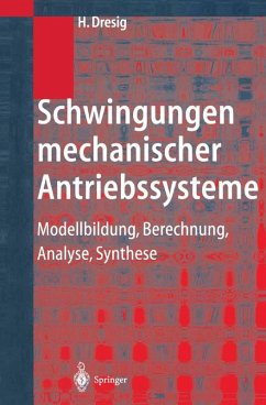 Schwingungen mechanischer Antriebssysteme (eBook, PDF) - Dresig, Hans