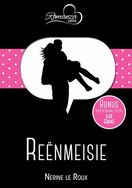 Reenmeisie & Toe ontmoet ek jou (eBook, ePUB)