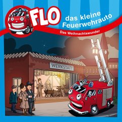 Das Weihnachtswunder (MP3-Download) - Flo das kleine Feuerwehrauto; Mörken, Christian