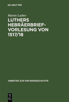 Luthers Hebräerbrief-Vorlesung von 1517/18 (eBook, PDF) - Luther, Martin