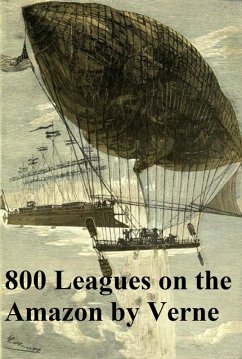 Cover Eight Hundred Leagues on the Amazon (eBook, ePUB)