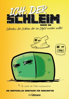 Ich, der Schleim (eBook, ePUB) - Kid, Books