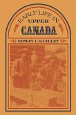 Early Life in Upper Canada (eBook, PDF)