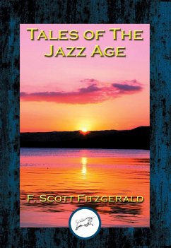 Tales of the Jazz Age (eBook, ePUB) - Fitzgerald, F. Scott