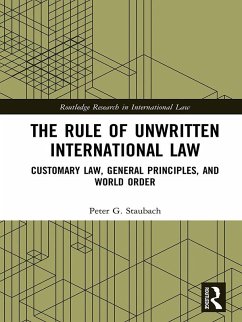 Cover The Rule of Unwritten International Law (eBook, PDF)