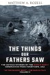 The Things Our Fathers Saw-Volume IV:... - Bild 1