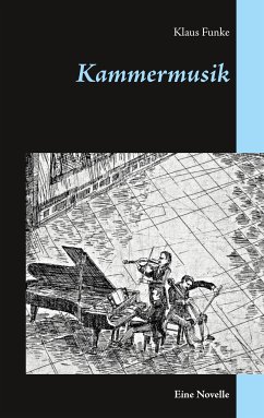 Kammermusik (eBook, ePUB) - Funke, Klaus