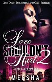 Love Shouldn't Hurt 2