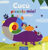 Cucù, piccolo mio! Cucù, piccolo mio!