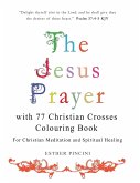 The Jesus Prayer with 77 Christian Crosses Colouring Book