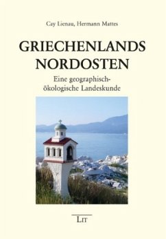 Griechenlands Nordosten - Lienau, Cay;Mattes, Hermann