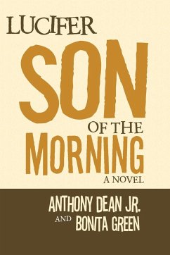 Lucifer Son of the Morning - Dean Jr., Anthony; Green, Bonita