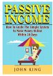Passive Income How To Guide The Simple... - Bild 1