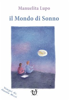 Il mondo di sonno - Lupo, Manuelita