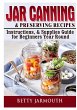 Jar Canning and Preserving Recipes,... - Bild 1