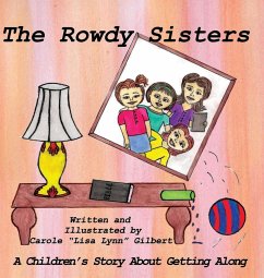 The Rowdy Sisters - Gilbert, Carole "Lisa Lynn"