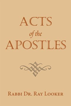 Acts of the Apostles - Looker, Rabbi Ray