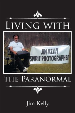 Living with the Paranormal - Kelly, Jim