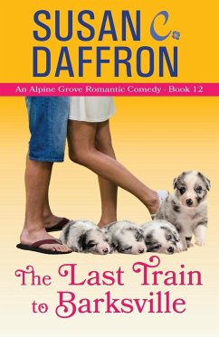 The Last Train to Barksville - Daffron, Susan C.