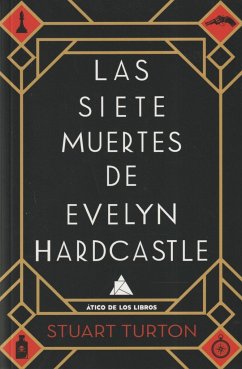 Siete Muertes de Evelyn Hardcastle - Turton, Stuart