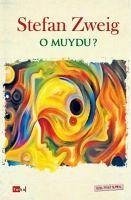 O Muydu - Zweig, Stefan