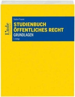 Studienbuch Öffentliches Recht (f. Österreich) - Trauner, Gudrun