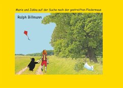 Marie und Jakka auf der Suche nach der gestreiften Fledermaus - Billmann, Ralph