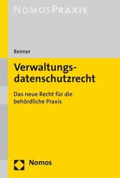 Verwaltungsdatenschutzrecht - Reimer, Philipp