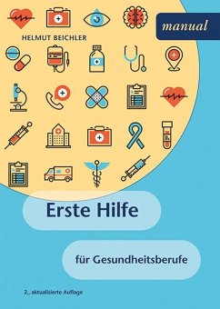 Erste Hilfe für Gesundheitsberufe - Beichler, Helmut