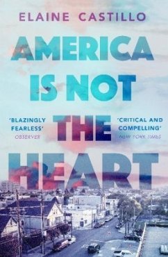 America Is Not the Heart - Castillo, Elaine