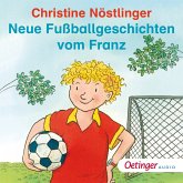Neue Fußballgeschichten vom Franz (MP3-Download)