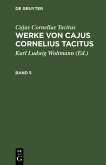 Cajus Cornelius Tacitus: Werke von Cajus Cornelius Tacitus. Band 5 (eBook, PDF)
