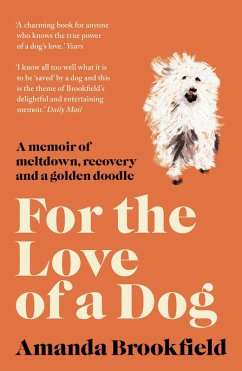 For the Love of a Dog (eBook, ePUB) - Brookfield, Amanda