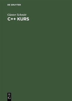 C++ Kurs (eBook, PDF) - Schmitt, Günter